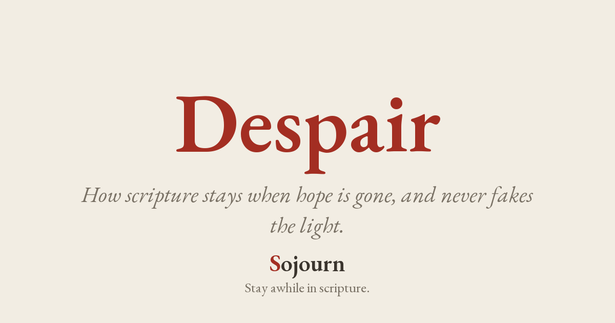 Despair, a Bible study from Sojourn